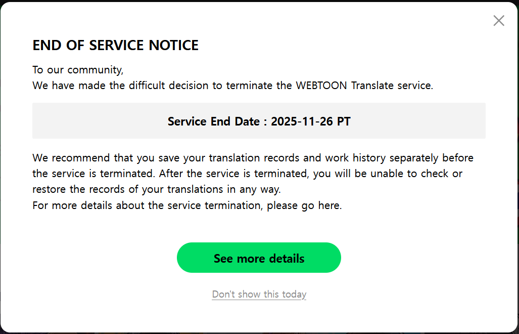 Screencap of the service notice when entering WEBTOON's Fan Translation site. With big BOLD text displaying the service end of date: 2025-11-26 PT.