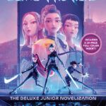 KPop Demon Hunters - The Deluxe Junior Novelization written by Jessica Yoon