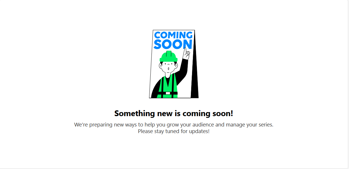 An all white backdrop with an illustration of a man with a green reflective vest and hard hat pointing up to the words "Coming Soon" in all blue text. 